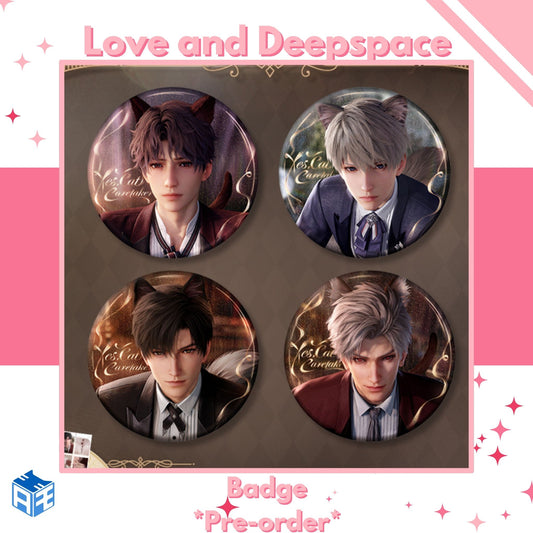 [Pre-order] Love and Deepspace "Yes, Cat Caretaker" Badge