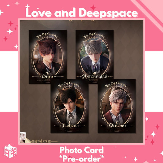 [Pre-order] Love and Deepspace "Yes, Cat Caretaker" Photo Card